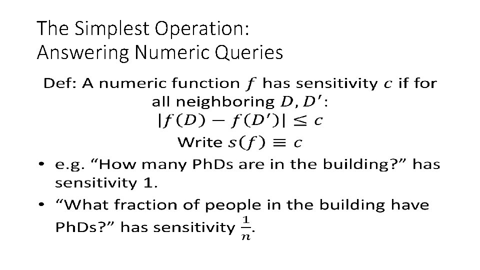 The Simplest Operation: Answering Numeric Queries • 