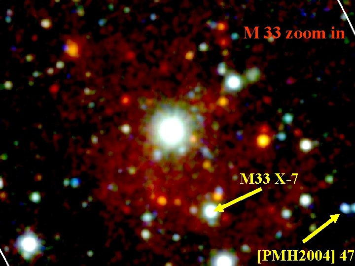 M 33 zoom in M 33 X-7 [PMH 2004] 47 