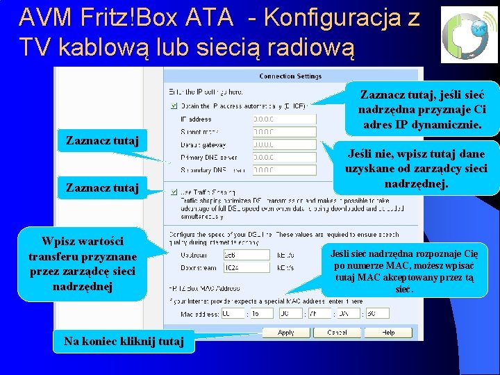 AVM Fritz!Box ATA - Konfiguracja z TV kablową lub siecią radiową Zaznacz tutaj, jeśli