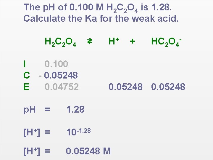 The p. H of 0. 100 M H 2 C 2 O 4 is