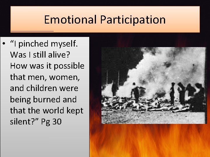 Emotional Participation • “I pinched myself. Was I still alive? How was it possible Emotional Participation • “I pinched myself. Was I still alive? How was it possible