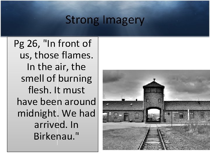 Strong Imagery Pg 26, "In front of us, those flames. In the air, the Strong Imagery Pg 26, "In front of us, those flames. In the air, the