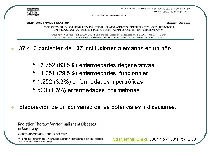 l 37. 410 pacientes de 137 instituciones alemanas en un año • 23. 752