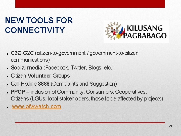 NEW TOOLS FOR CONNECTIVITY ● ● ● C 2 G G 2 C (citizen-to-government