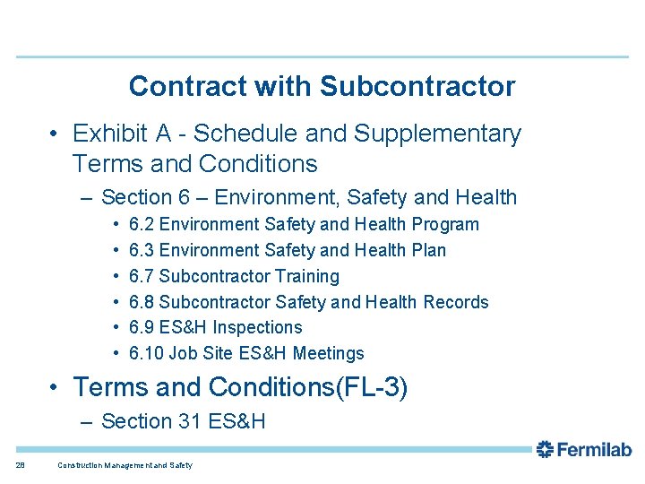 Contract with Subcontractor • Exhibit A - Schedule and Supplementary Terms and Conditions –