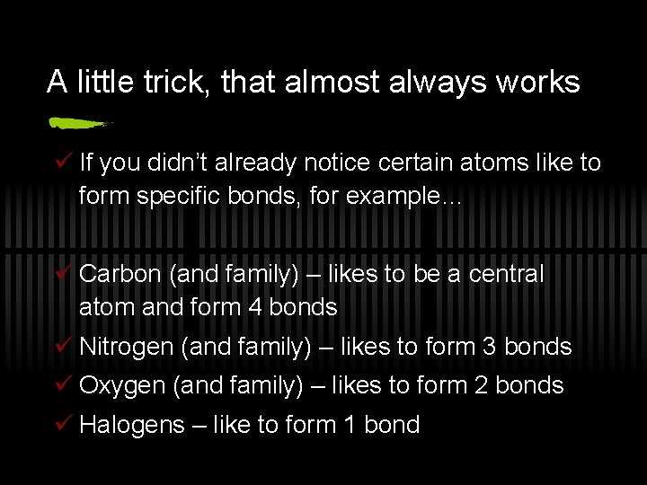 A little trick, that almost always works ü If you didn’t already notice certain