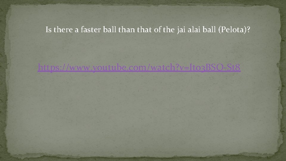 Is there a faster ball than that of the jai alai ball (Pelota)? https: