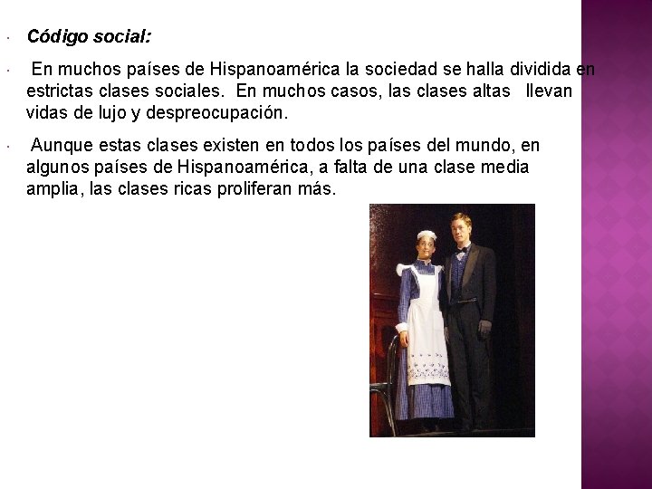 Código social: En muchos países de Hispanoamérica la sociedad se halla dividida en Código social: En muchos países de Hispanoamérica la sociedad se halla dividida en