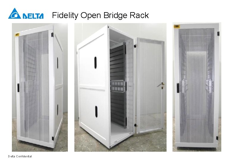 Fidelity Open Bridge Rack Delta Confidential 