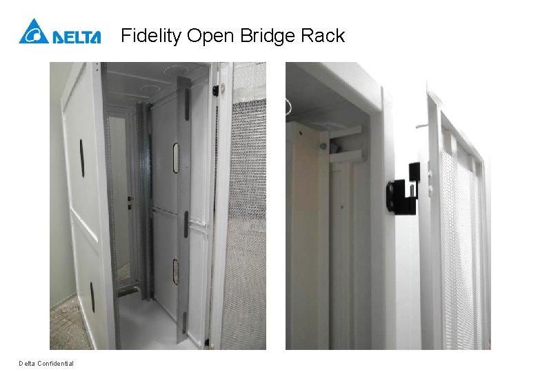 Fidelity Open Bridge Rack Delta Confidential 