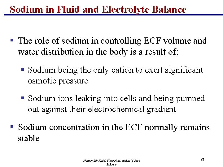 Sodium in Fluid and Electrolyte Balance § The role of sodium in controlling ECF