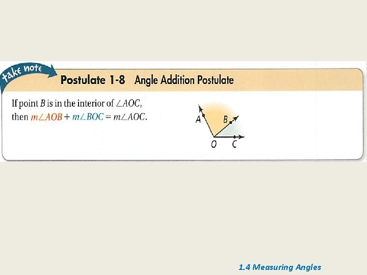 1. 4 Measuring Angles 