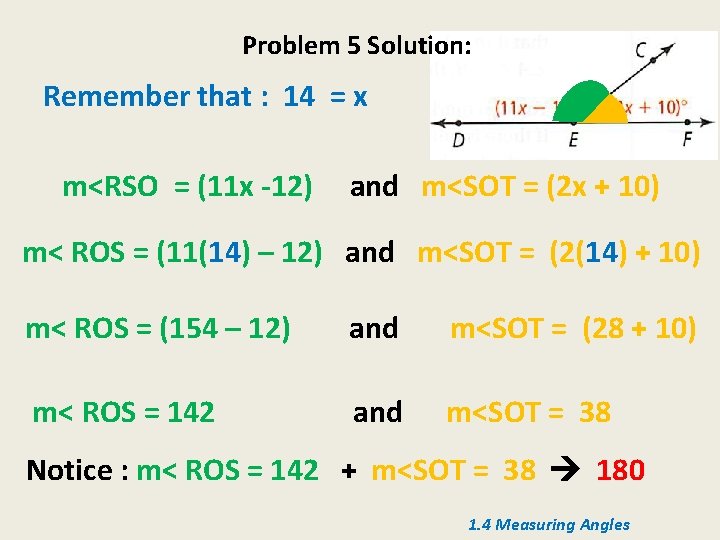 Problem 5 Solution: Remember that : 14 = x m<RSO = (11 x -12)