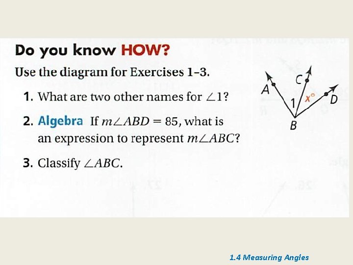 1. 4 Measuring Angles 