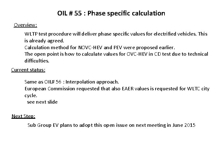 OIL # 55 : Phase specific calculation Overview: WLTP test procedure will deliver phase