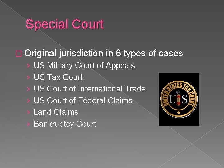 Special Court � Original › › › jurisdiction in 6 types of cases US