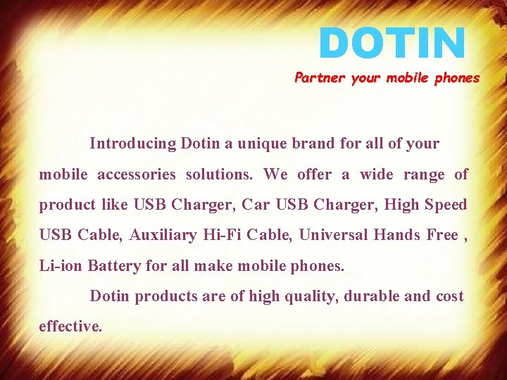 DOTIN Partner your mobile phones Introducing Dotin a unique brand for all of your