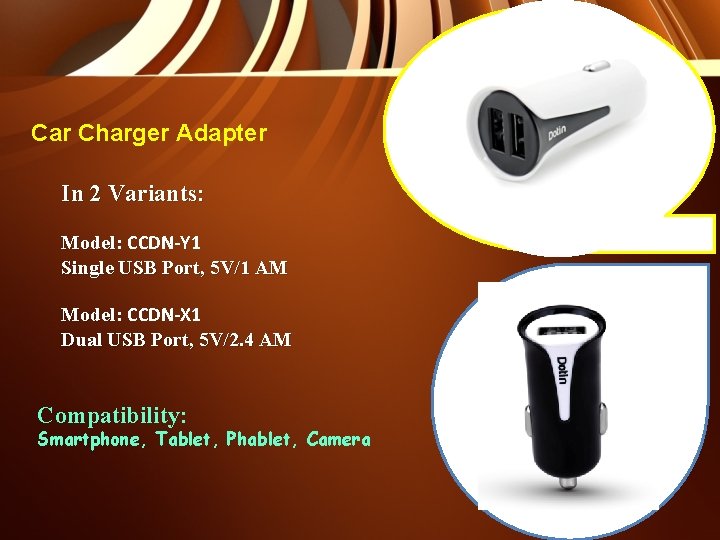 Car Charger Adapter In 2 Variants: Model: CCDN-Y 1 Single USB Port, 5 V/1