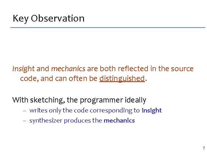 Key Observation Insight and mechanics are both reflected in the source code, and can