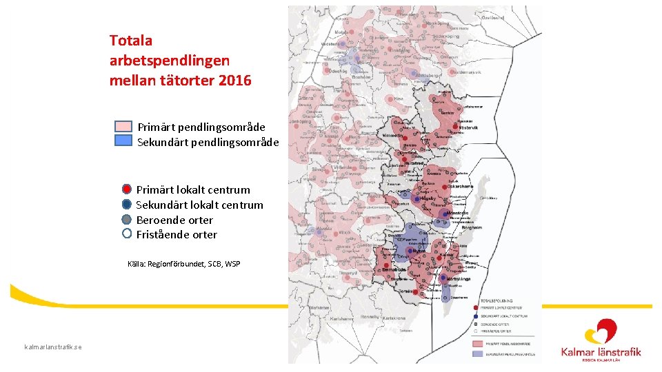 Totala arbetspendlingen mellan tätorter 2016 Primärt pendlingsområde Sekundärt pendlingsområde Primärt lokalt centrum Sekundärt lokalt