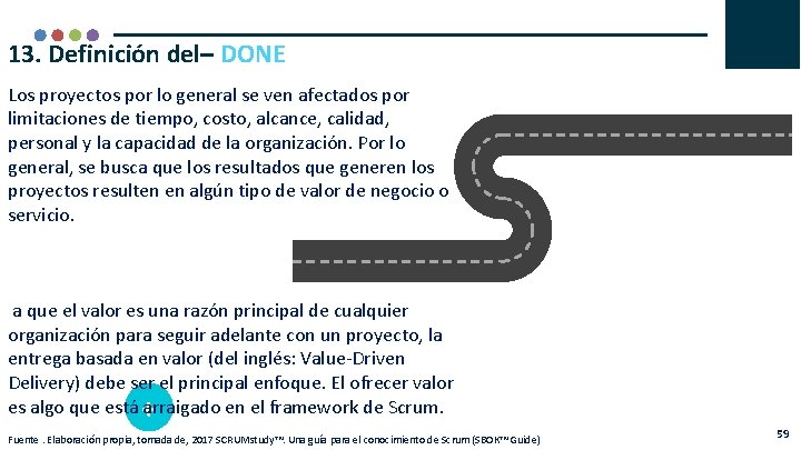 13. Definición del– DONE Los proyectos por lo general se ven afectados por limitaciones