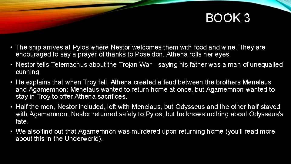 BOOK 3 • The ship arrives at Pylos where Nestor welcomes them with food