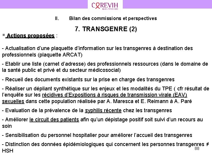 II. § Actions proposées : Bilan des commissions et perspectives 7. TRANSGENRE (2) -