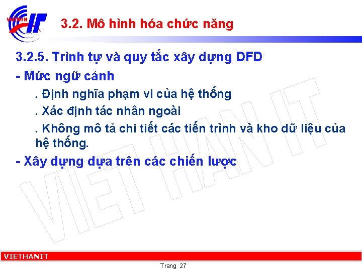 3. 2. Mô hình hóa chức năng 3. 2. 5. Trình tự và quy