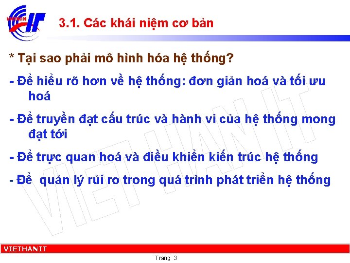 3. 1. Các khái niệm cơ bản * Tại sao phải mô hình hóa