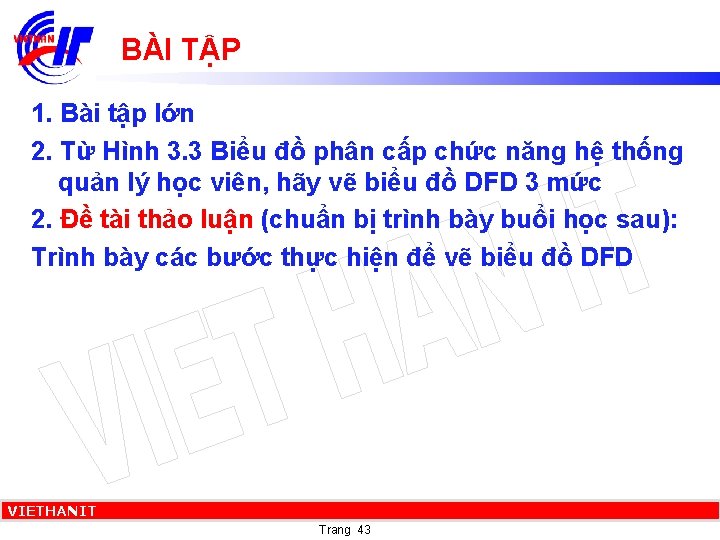 BÀI TẬP 1. Bài tập lớn 2. Từ Hình 3. 3 Biểu đồ phân