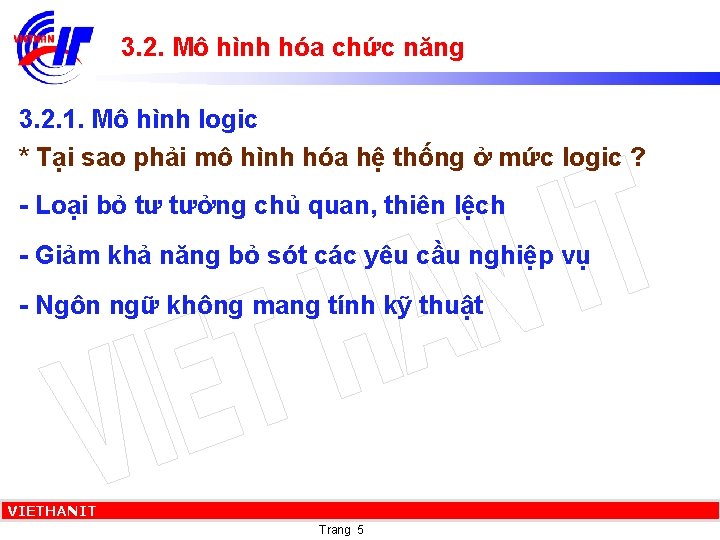 3. 2. Mô hình hóa chức năng 3. 2. 1. Mô hình logic *