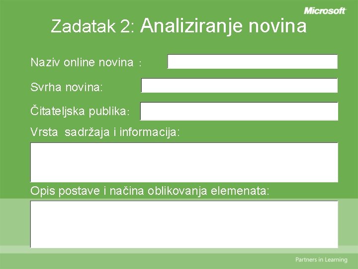 Zadatak 2: Analiziranje novina Naziv online novina : Svrha novina: Čitateljska publika: Vrsta sadržaja