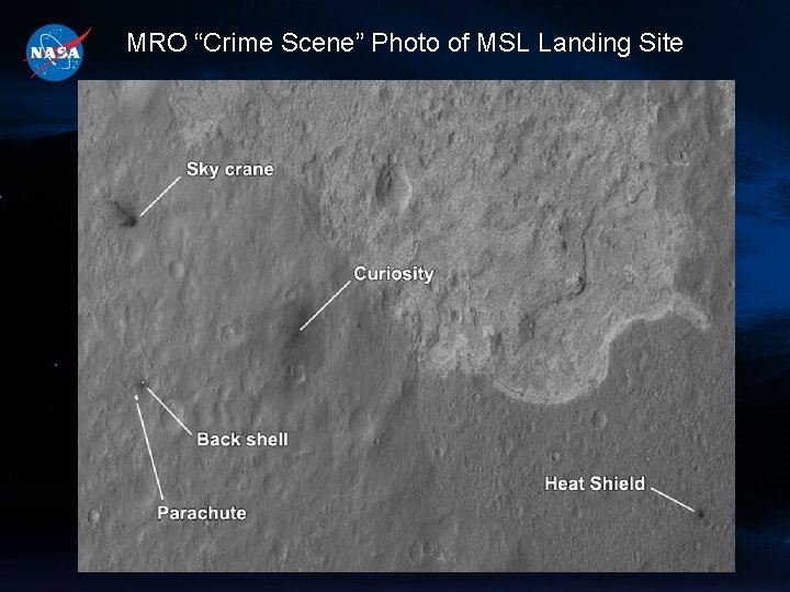MRO “Crime Scene” Photo of MSL Landing Site 