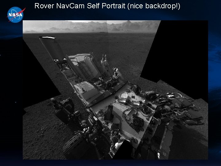 Rover Nav. Cam Self Portrait (nice backdrop!) 