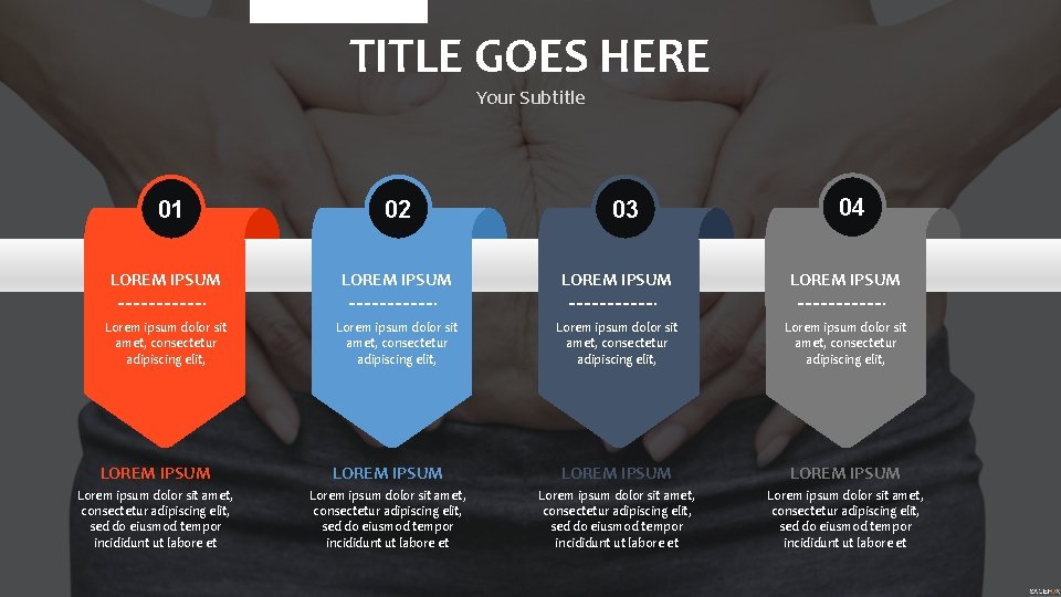 TITLE GOES HERE Your Subtitle 01 02 03 04 LOREM IPSUM Lorem ipsum dolor