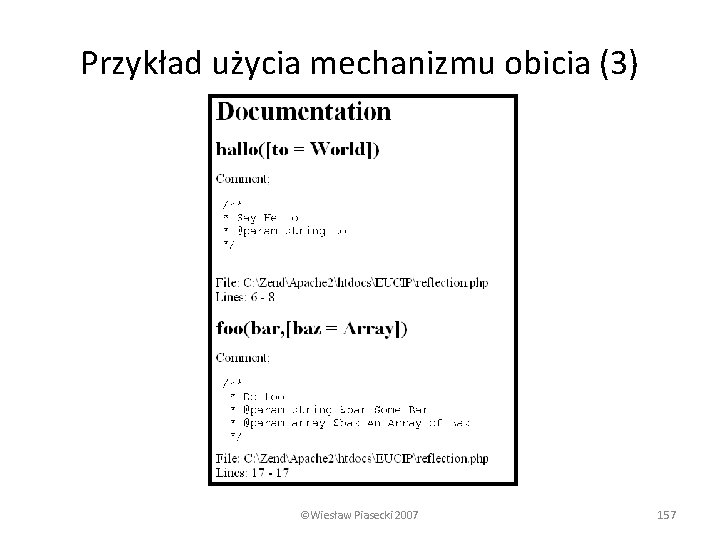 Przykład użycia mechanizmu obicia (3) ©Wiesław Piasecki 2007 157 