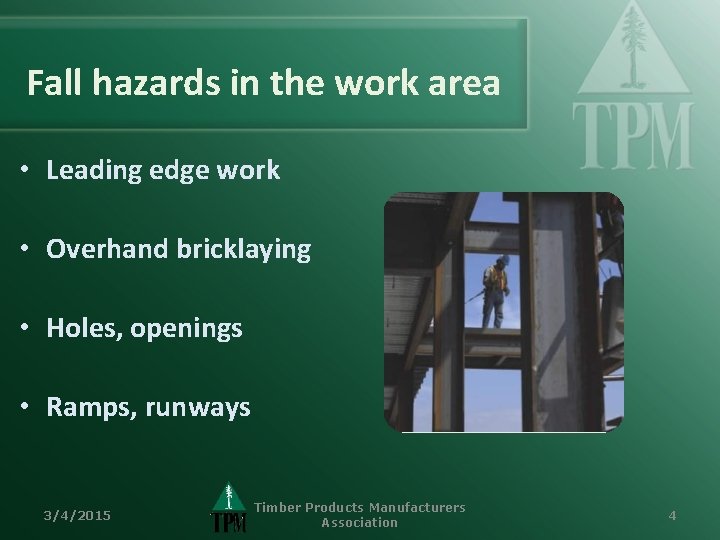 Fall hazards in the work area • Leading edge work • Overhand bricklaying •