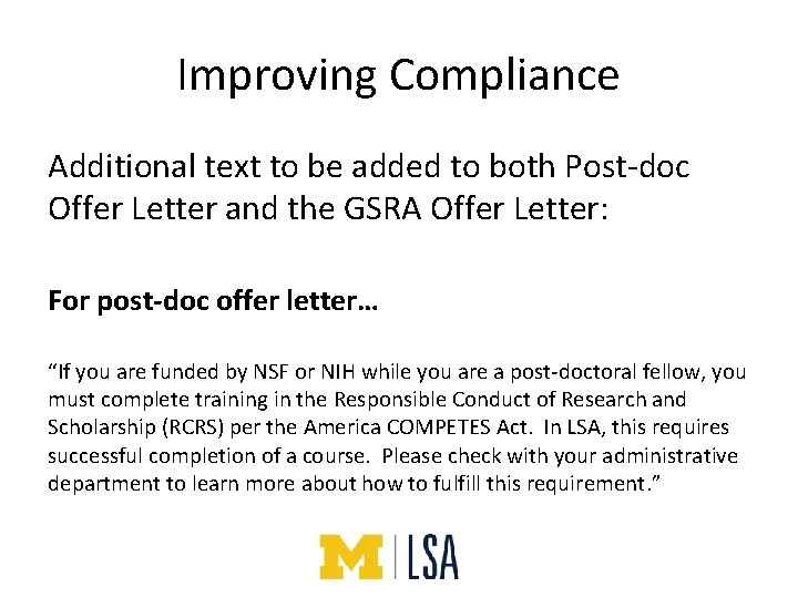 Improving Compliance Additional text to be added to both Post-doc Offer Letter and the