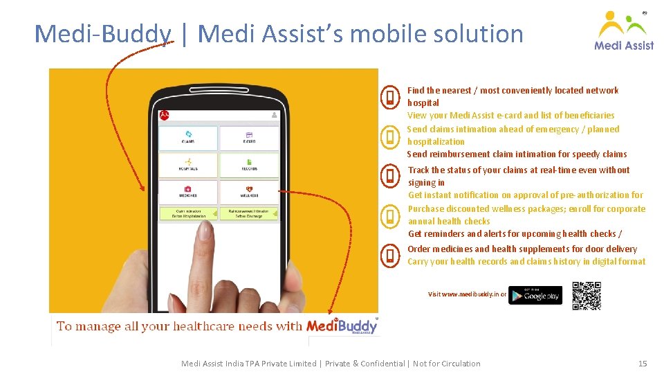 Medi-Buddy | Medi Assist’s mobile solution Find the nearest / most conveniently located network