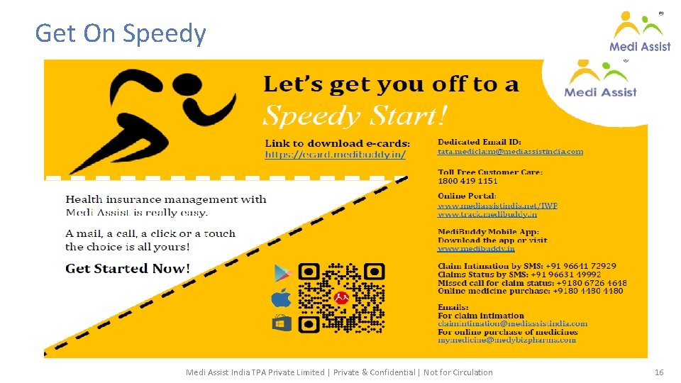 Get On Speedy Medi Assist India TPA Private Limited | Private & Confidential |