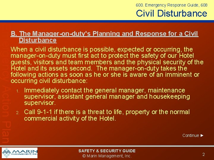 600. Emergency Response Guide, 608 Civil Disturbance Emergency Action Plan B. The Manager-on-duty's Planning