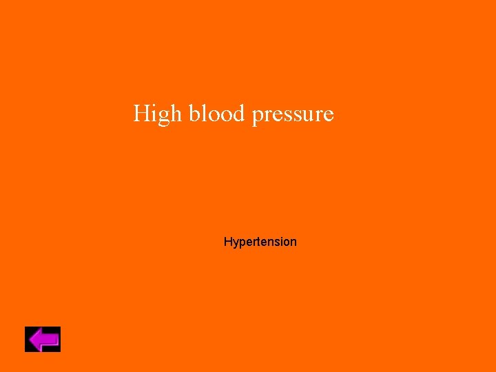 High blood pressure Hypertension 