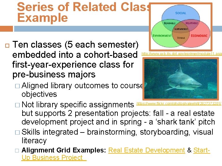 Series of Related Classes Example Ten classes (5 each semester) embedded into a cohort-based