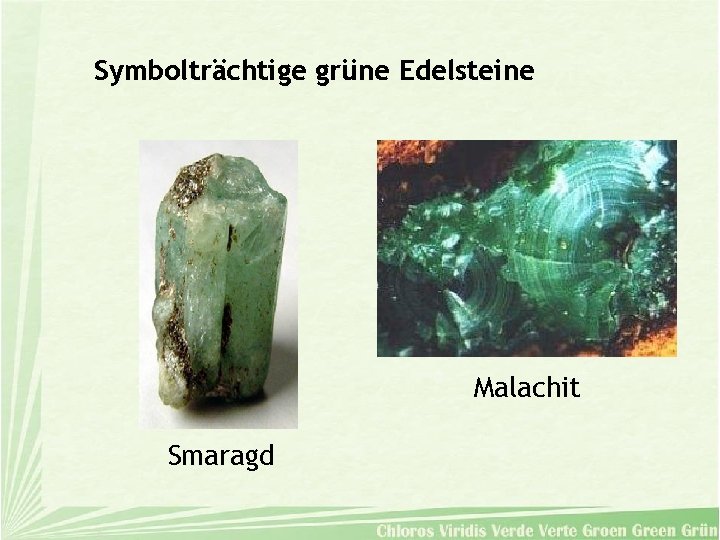 Symbolträchtige grüne Edelsteine Malachit Smaragd 