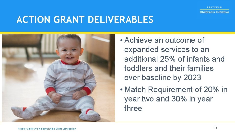 ACTION GRANT DELIVERABLES • Achieve an outcome of expanded services to an additional 25%