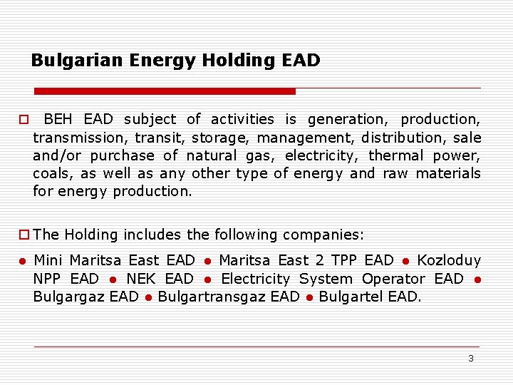 The Bulgarian Natural Gas Market The TSOs point