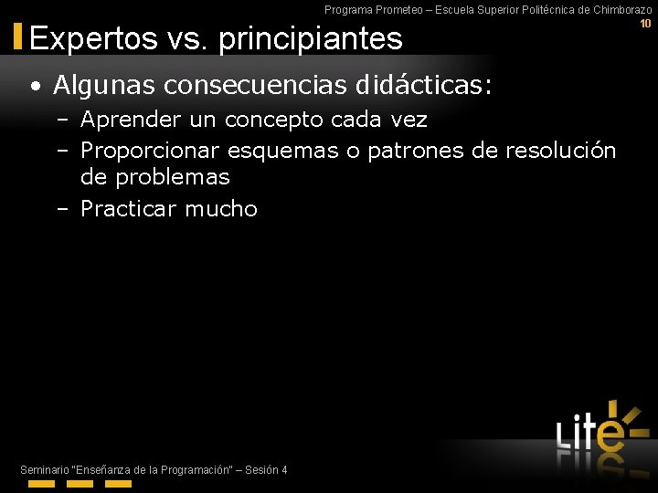 Programa Prometeo – Escuela Superior Politécnica de Chimborazo 10 Expertos vs. principiantes • Algunas