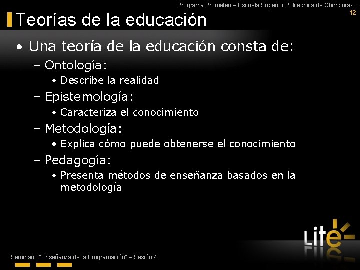 Programa Prometeo – Escuela Superior Politécnica de Chimborazo 12 Teorías de la educación •