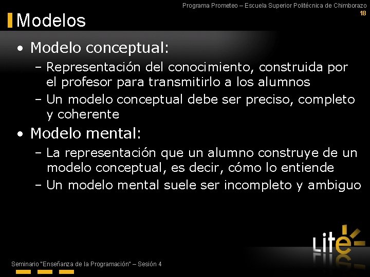 Modelos Programa Prometeo – Escuela Superior Politécnica de Chimborazo 18 • Modelo conceptual: –
