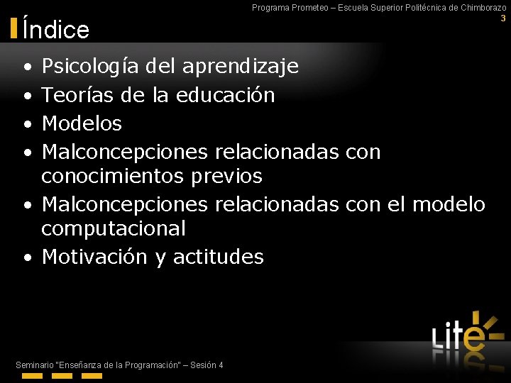 Índice • • Programa Prometeo – Escuela Superior Politécnica de Chimborazo 3 Psicología del